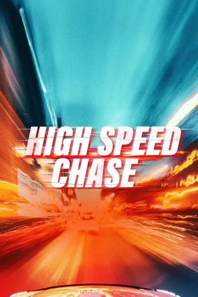 High Speed Chase