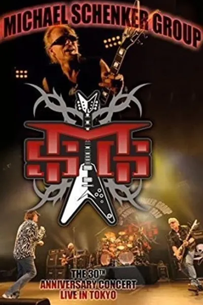 The Michael Schenker Group - The 30th Anniversary Concert 2010