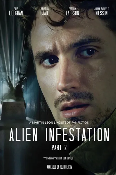 Alien Infestation: Part 2