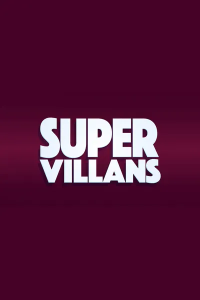 Super Villans