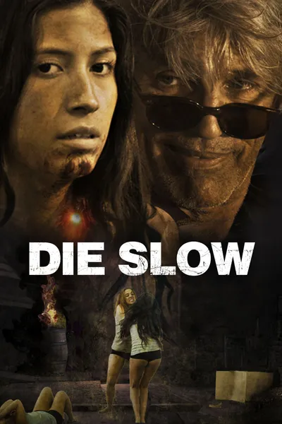 Die Slow