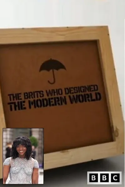 The Brits Who Designed the Modern World