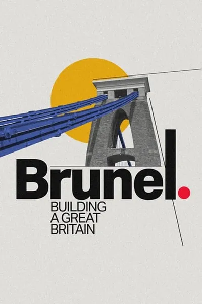 Brunel: Building a Great Britain