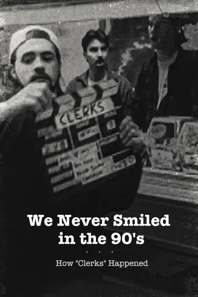 We Never Smiled in the 90’s