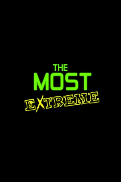 The Most Extreme