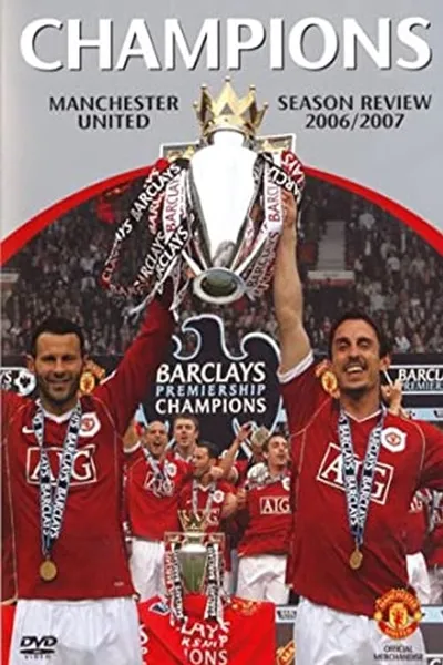 Manchester United Season Review 2006-2007