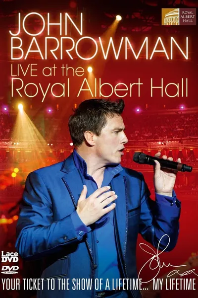 John Barrowman Live at the Royal Albert Hall