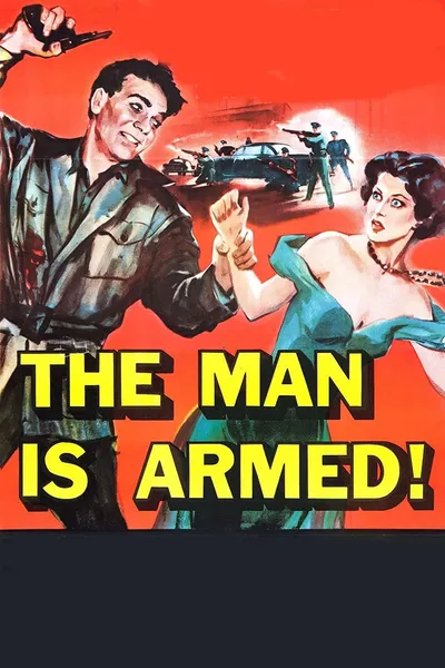 The Man Is Armed