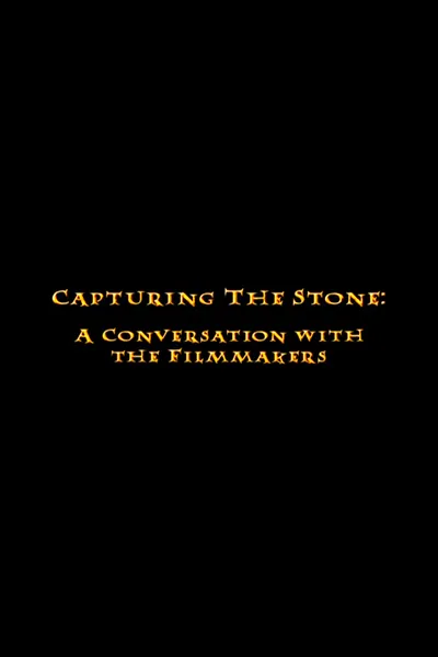 Capturing the Stone: A Conversation with the Filmmakers