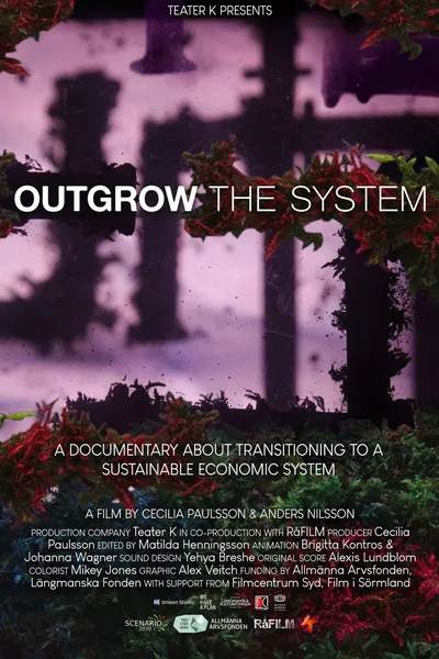 Outgrow the System