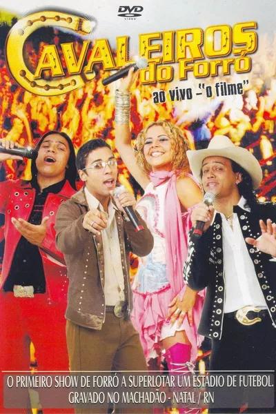 Cavaleiros Do Forró – Ao Vivo: "O Filme"