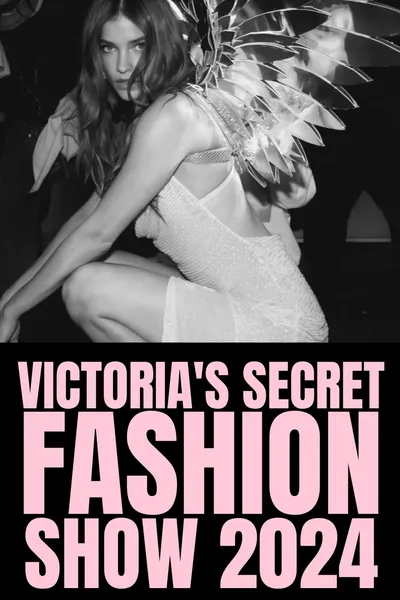 The Victoria's Secret Fashion Show 2024