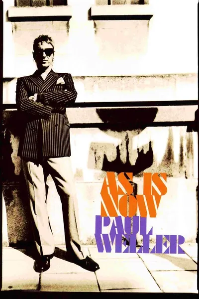 Paul Weller: As Is Now