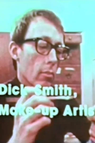Dick Smith Make Up Artist