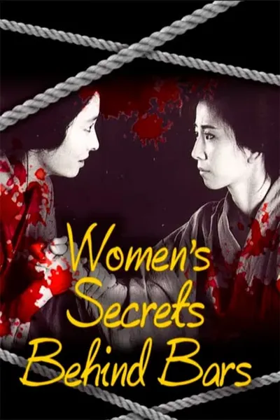 Women’s Secrets Behind Bars