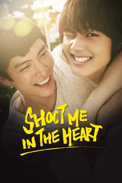 Shoot Me in the Heart