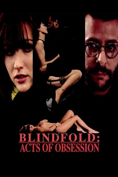 Blindfold: Acts of Obsession