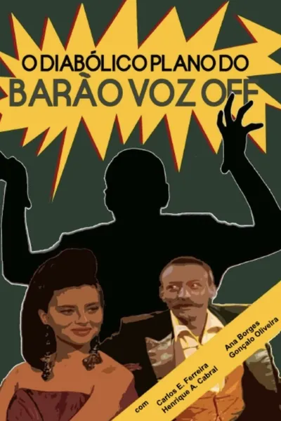 The Diabolical Plan of Baron Voz Off