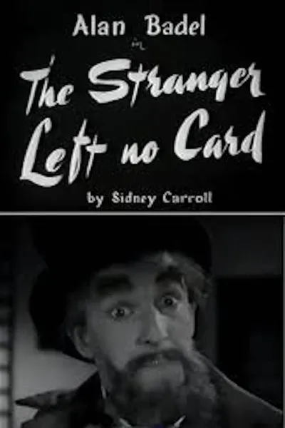 The Stranger Left No Card