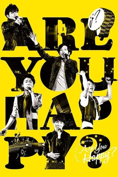 ARASHI Live Tour 2016-2017 Are You Happy? Documentary