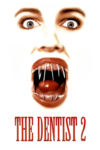 The Dentist 2