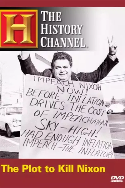 The Plot to Kill Nixon