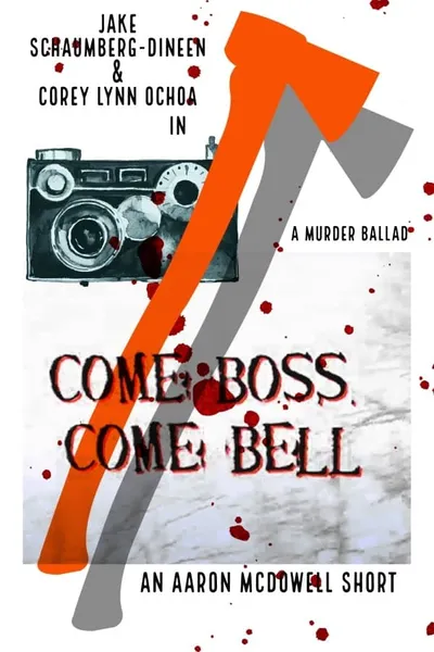 Come Boss, Come Bell