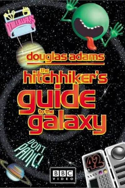 The Hitch Hikers Guide to the Galaxy