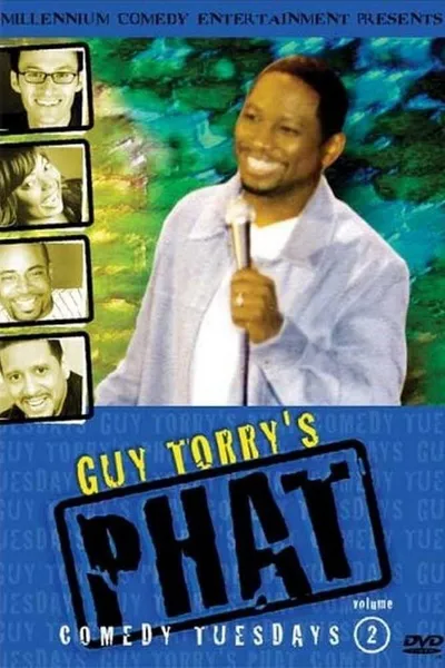 Guy Torry's Phat Comedy Tuesdays: Vol. 2