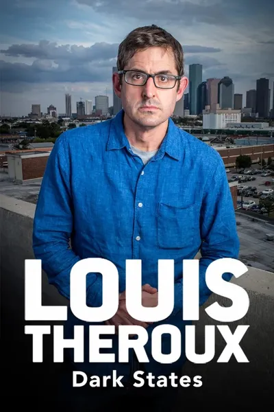 Louis Theroux: Dark States