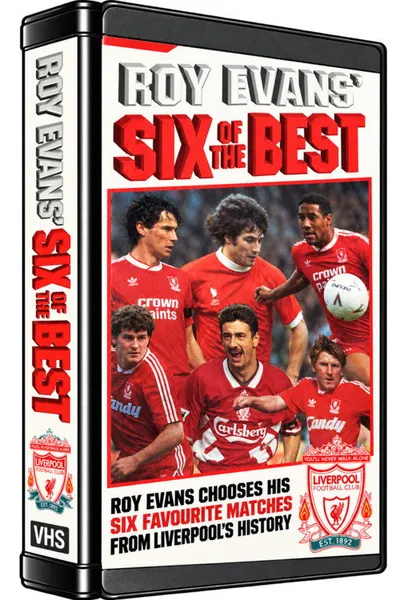 Roy Evans Six of the Best