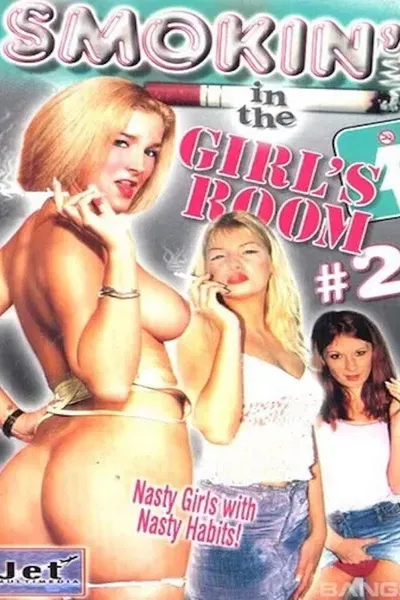 Smokin' In the Girls Room 2