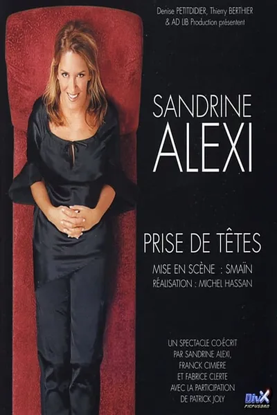 Sandrine Alexi - Prise de têtes
