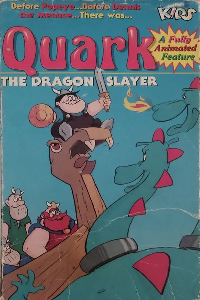 Quark the Dragon Slayer