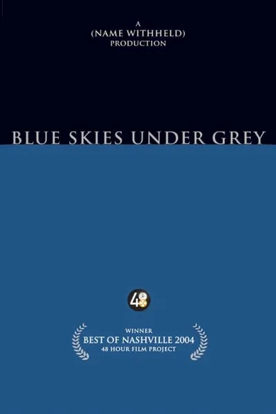 Blue Skies Under Grey