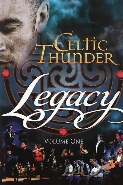 Celtic Thunder: Legacy Volume 1