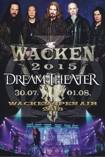 Dream Theater: Live at Wacken 2015