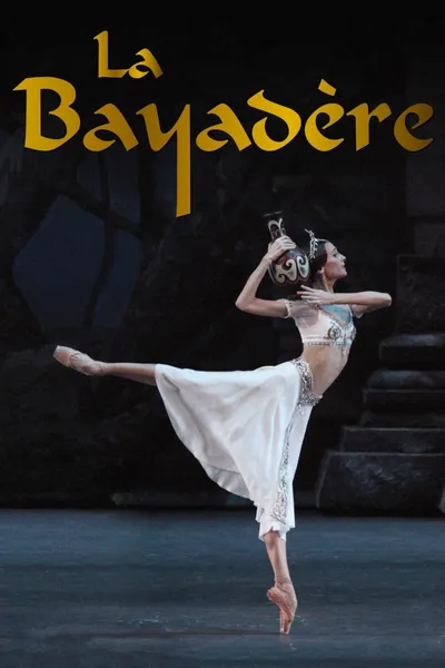 Bolshoi Ballet: La Bayadère