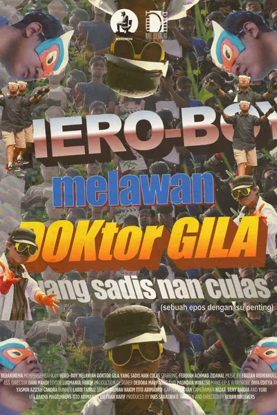 Hero-Boy melawan Doktor Gila yang Sadis nan Culas