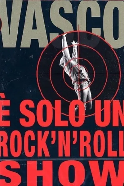 Vasco Rossi - È solo un rock'n'roll show