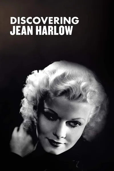 Discovering Jean Harlow