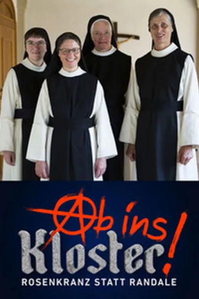 Ab ins Kloster - Rosenkranz statt Randale
