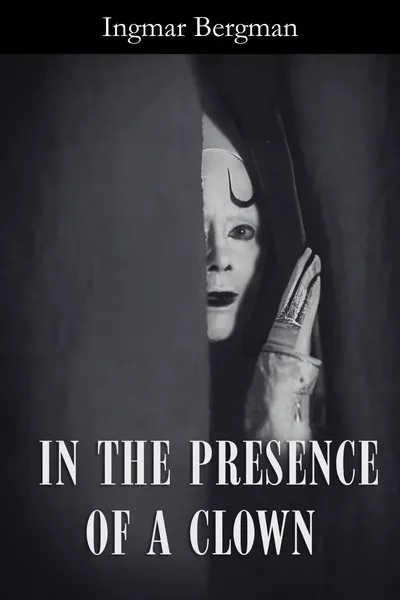 In the Presence of a Clown