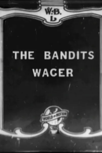 The Bandit's Wager