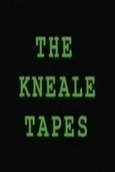 The Kneale Tapes