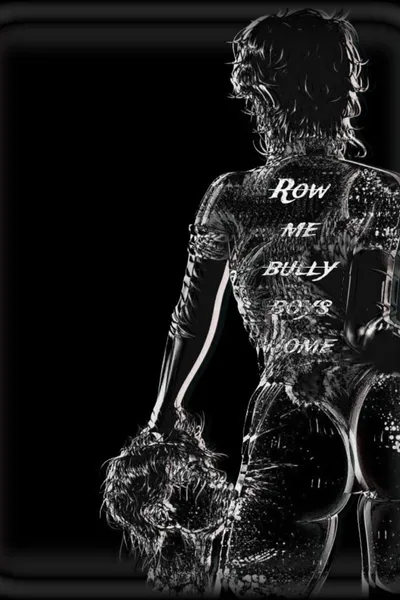Row me bully boys home