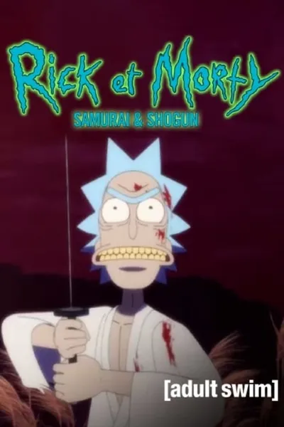 Rick and Morty: Samurai & Shogun