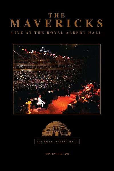 The Mavericks - Live at the Royal Albert Hall