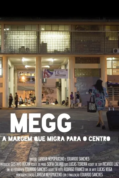 Megg - The Margin Who Migrate to the Center