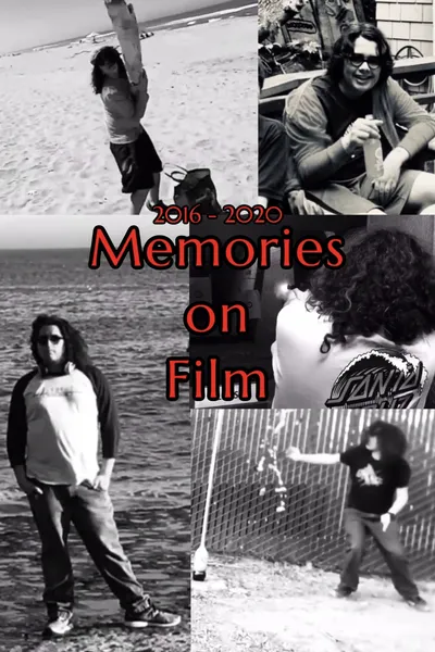 2016 - 2020: Memories on Film